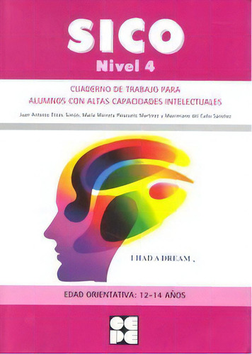 Sico - Nivel 4, De Elices Simón, Juan Antonio. Editorial Ciencias De La Educación Preescolar Y Especial, Tapa Blanda En Español