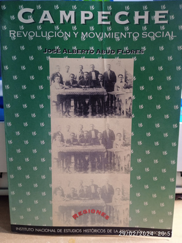 Campeche Revolución Y Movimiento Social