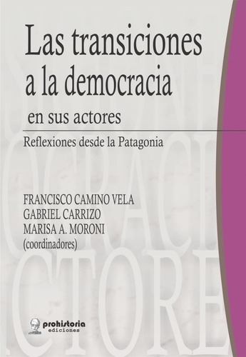 Transiciones A La Democracia - Vvaa - Prohistoria