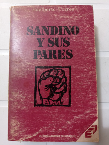 Sandino Y Sus Pares Edelberto Torres 