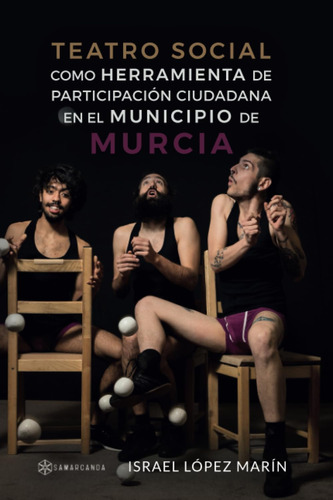 Libro: Teatro Social Como Herramienta De Participación Ciuda