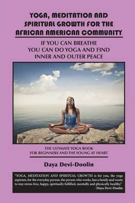 Libro Yoga, Meditation And Spiritual Growth For The Afric...