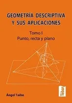 Comprar Geometria Descriptiva T1 2âªed - Angel Taibo Fernandez