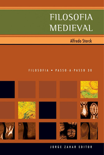 Filosofia medieval, de Storck, Alfredo. Editorial Editora Schwarcz SA, capa mole em português, 2003