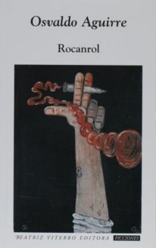 Rocanrol / Osvaldo Aguirre / Beatriz Viterbo Editora