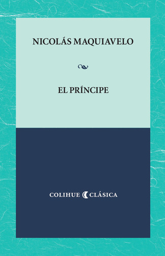 El Príncipe - Nicolas Maquiavelo