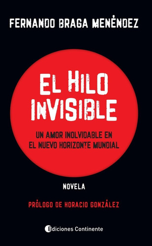 El Hilo Invisible - Fernando Braga Menendez