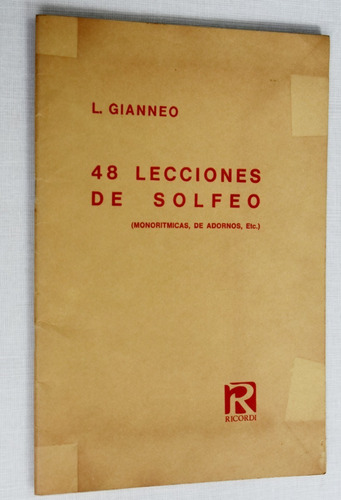 Luis Gianneo: 48 Lecciones De Solfeo (monorítmicas, Adornos)