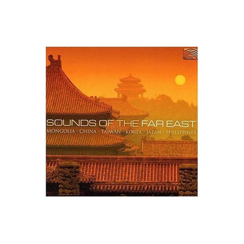 Sounds Of The Far East/various Sounds Of The Far East/variou