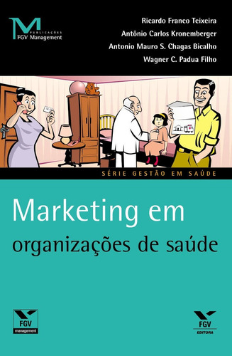 Livro-marketing Em Organizações De Saúde
