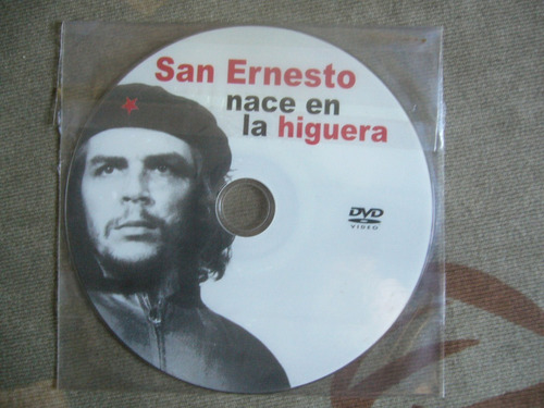 San Ernesto Nace En La Higuera El Che / Documental / Dvd
