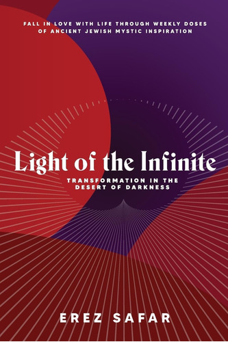 Libro: Of The Infinite: Transformation In The Desert Of