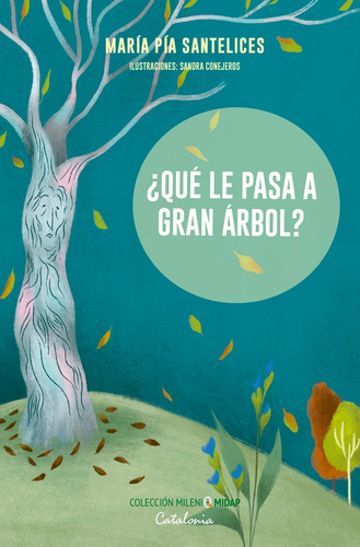 Libro ¿que Le Pasa A Gran Arbol? /392