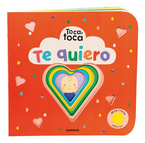 Te Quiero (toca, Toca) - Libro Infantil Combel Lf