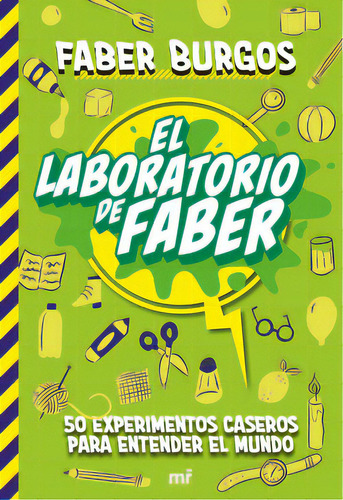 El Laboratorio De Faber, De Faber Burgos. 6287583191, Vol. 1. Editorial Editorial Grupo Planeta, Tapa Blanda, Edición 2023 En Español, 2023