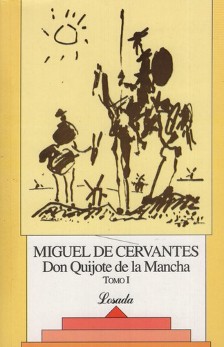 Don Quijote De La Mancha. Tomo 1 - Clasicos Losada 604