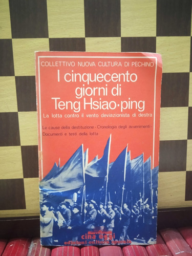 I Cinque Cento Giorni Di Teng Hsiao-ping