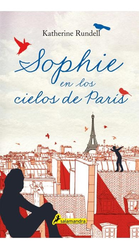Sophie En Los Cielos De París - Rundell, Katherine