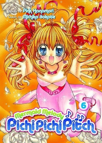 Libro Mermaid Melody Pichi Pichi Pitch 06 - Yokote, Michiko