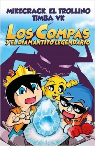 Libro Los Compas Y El Diamantito Legendario Trollino A Color