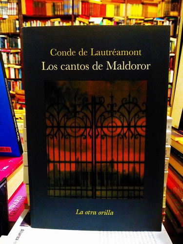 Los Cantos De Maldoror - Conde De Lautréamont