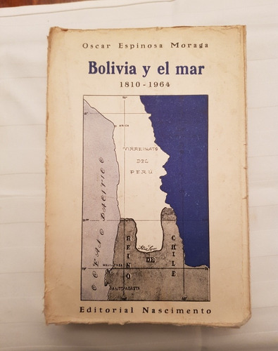 Bolivia Y El Mar1810-1964óscar Espinosa Moraga 