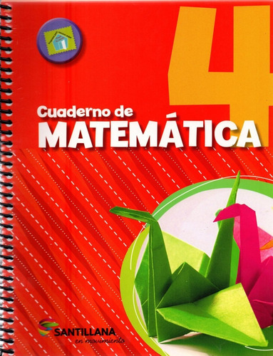 Cuaderno De Matemática 4 En Movimiento - Santillana **