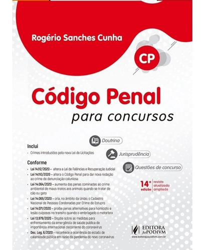 Código Penal Para Consursos, De Sanches Cunha, Rogerio. Editora Juspodivm, Capa Mole Em Português, 2021