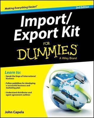 Import / Export Kit For Dummies - John J. Capela