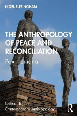 Libro The Anthropology Of Peace And Reconciliation : Pax ...