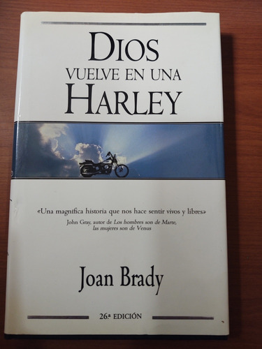 Dios Vuelve En Una Harley. Joan Brady.