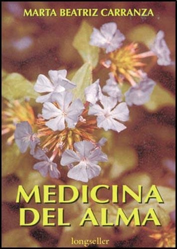 Medicina Del Alma, De Carranza, Martha Beatriz. Editorial Deva S En Español
