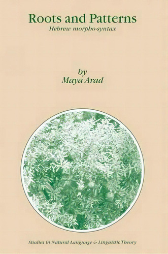 Roots And Patterns, De Maya Arad. Editorial Springer Verlag New York Inc, Tapa Dura En Inglés