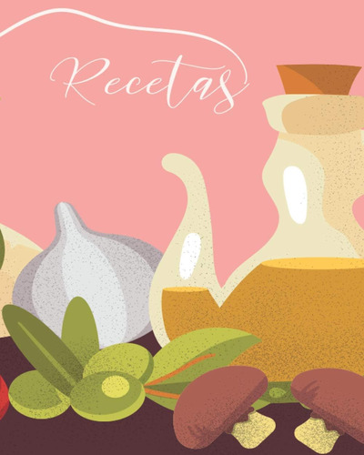 Libro: Recetas: Libro De Cocina Para Escribir Recetas | | |