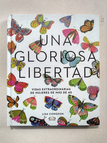 Una Gloriosa Libertad 