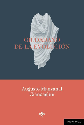 Ciudadano De La Evoluciãâ³n, De Manzanal Ciancaglini, Augusto. Editorial Tecnos, Tapa Blanda En Español