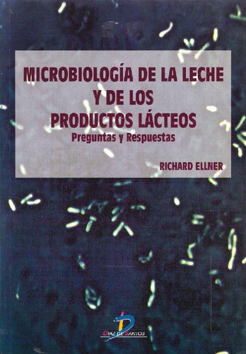 Libro Microbiología De La Leche Y De Los Productos Lácteos D