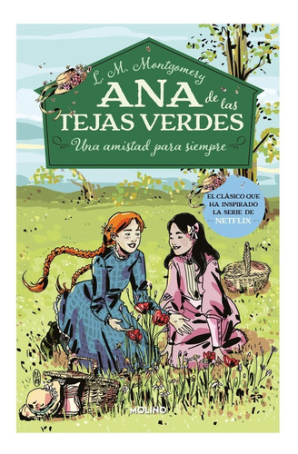 Libro - Ana De Las Tejas Verdes 2 - Una Amistad Para Siempre