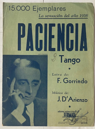 Antigua Partitura De Tango, D'arienzo Paciencia 1938  Mv