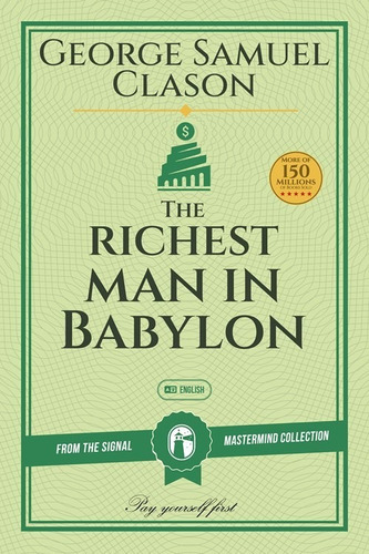 The Richest man in Babylon - George Clason - Signal, de George S. Clason., vol. 1. Editorial Signal, tapa blanda, edición 1 en inglés, 2023
