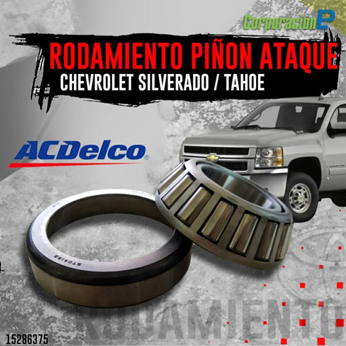 Rodamiento Piñon Ataque Chevrolet Silverado / Tahoe
