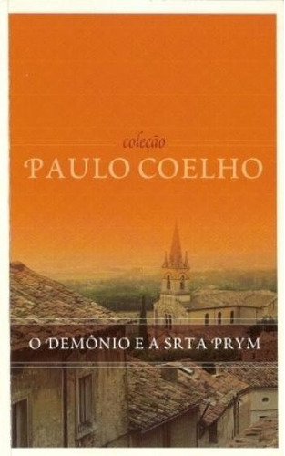 O Demônio da Srta Prym - Coleção Paulo Coelho, de Paulo Coelho. Editora Gold, capa mole em português, 2006