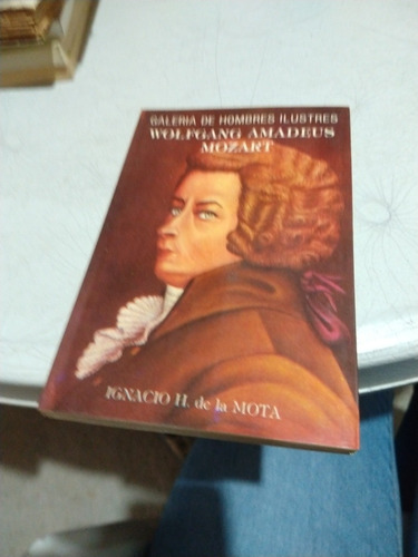 Wolfgang Amadeus Mozart Ignacio H De La Mota
