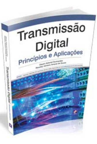 Transmissão Digital, De Dayan Adionel Guimarães. Editora Érica Em Português