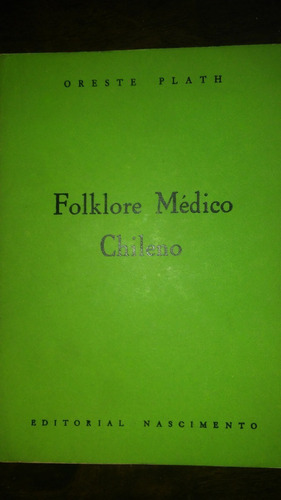Folklore Médico Chileno / Plath 