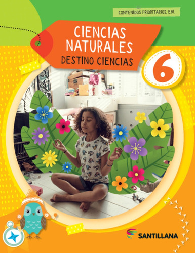 Ciencias Naturales 6 - Destino Ciencias - Varios Autores