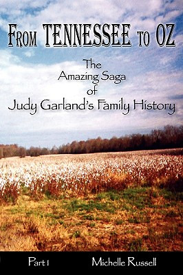 Libro From Tennessee To Oz - The Amazing Saga Of Judy Gar...