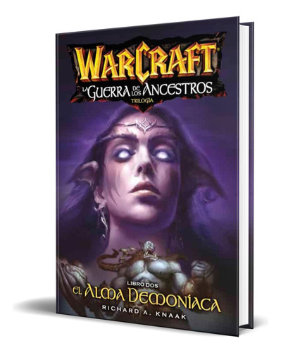 Libro Warcraft [ La Guerra De Los Ancestros Vol.2 ] Original