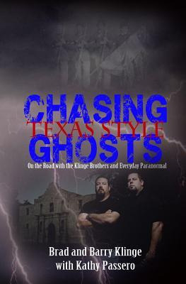 Libro Chasing Ghosts Texas Style : On The Road With The K...