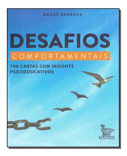 Desafios Comportamentais - 100 Cartas Com Insights Psicoedu